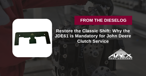 Restore the Classic Shift: Why the JDE61 is Mandatory for John Deere Clutch Service